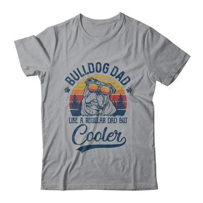 Vintage Bulldog Dad Like A Regular Dad But Cooler Funny T-Shirt & Hoodie | Teecentury.com