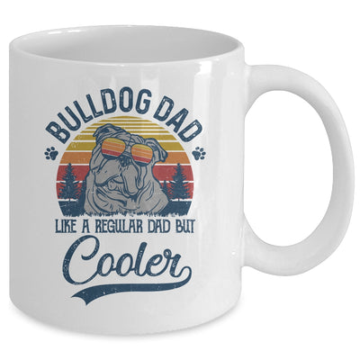 Vintage Bulldog Dad Like A Regular Dad But Cooler Funny Mug Coffee Mug | Teecentury.com