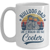 Vintage Bulldog Dad Like A Regular Dad But Cooler Funny Mug Coffee Mug | Teecentury.com