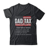 Vintage Dad Tax Definition Funny Fathers Day Shirt & Hoodie | teecentury