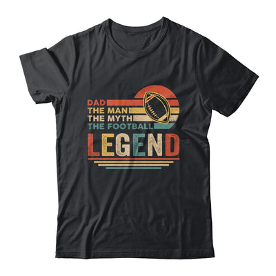 Vintage Football Dad The Man The Myth The Legend T-Shirt & Hoodie | Teecentury.com