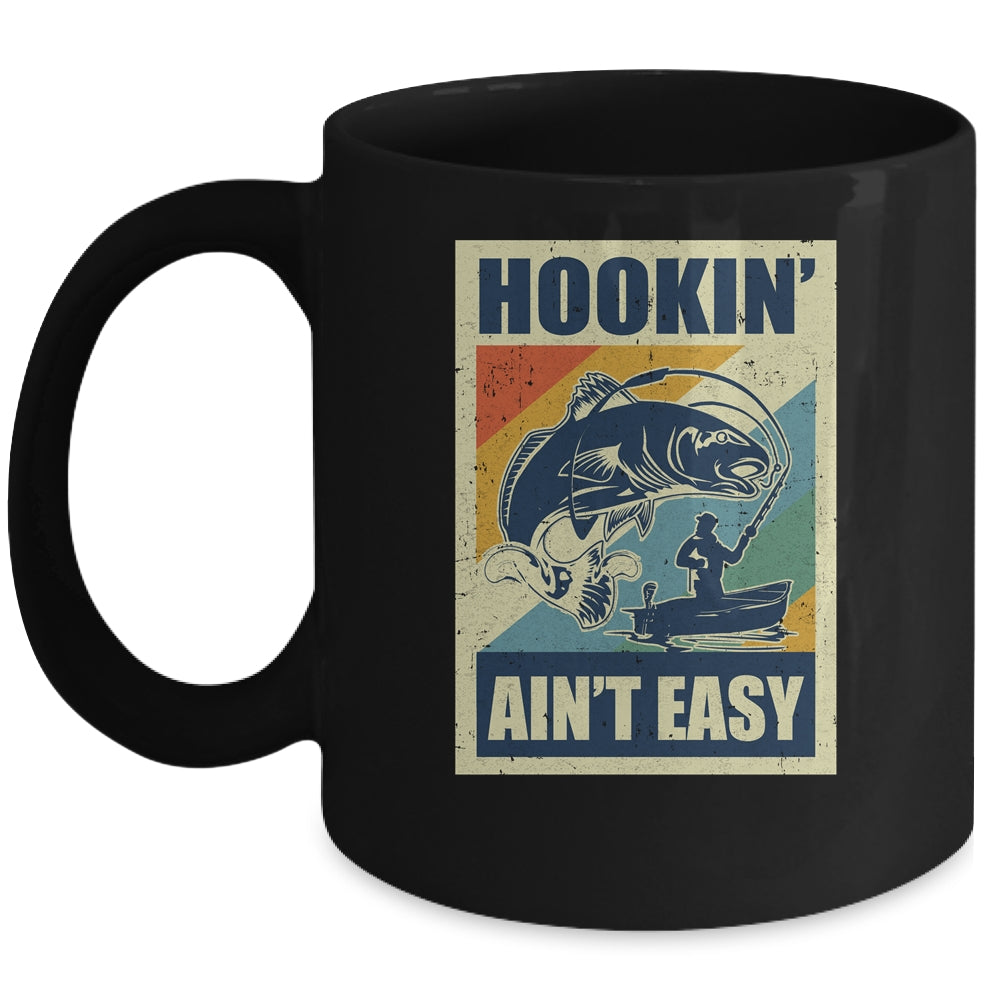 Vintage Funny Fishing Gift Hookin' Ain't Easy Mug 11oz