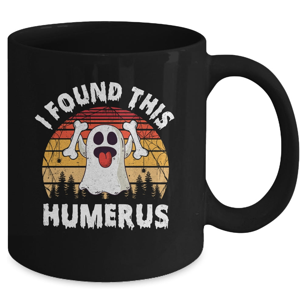 Vintage I Found This Humerus Halloween Ghost Orthopaedic Mug | teecentury