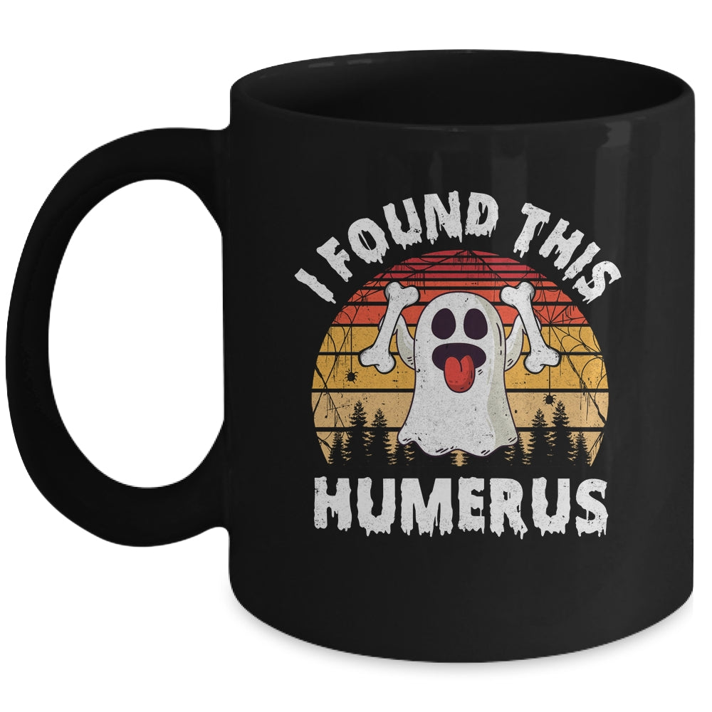 Vintage I Found This Humerus Halloween Ghost Orthopaedic Mug | teecentury