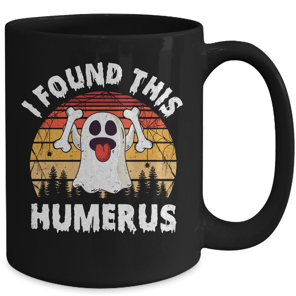 Vintage I Found This Humerus Halloween Ghost Orthopaedic Mug | teecentury