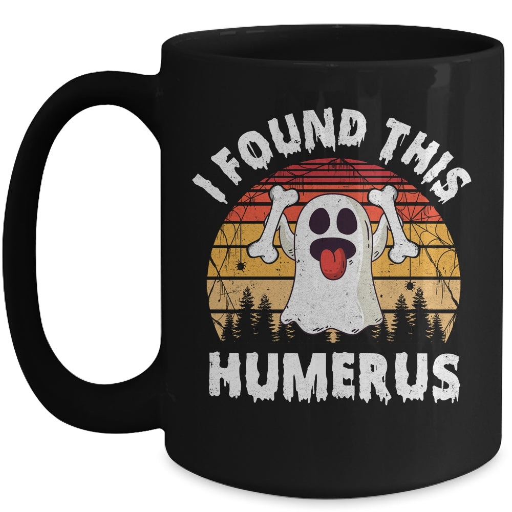 Vintage I Found This Humerus Halloween Ghost Orthopaedic Mug | teecentury