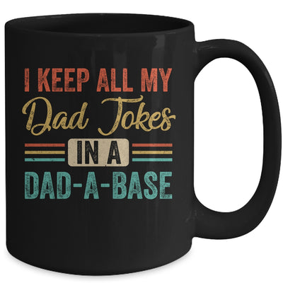 Vintage I Keep All My Dad Jokes In A Dad-A-Base Funny Dad Mug | teecentury