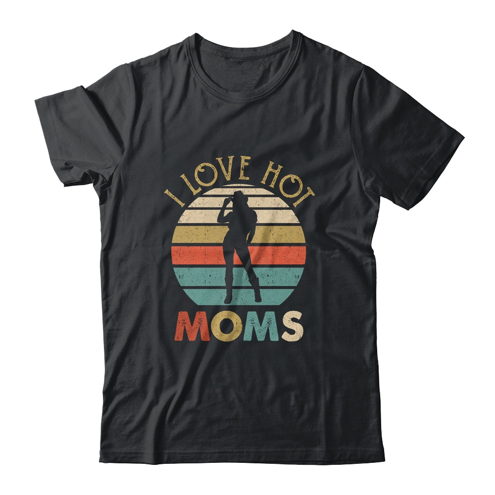I Love Hot Moms Vintage Retro Graphic For Mothers T-Shirt, Men's, Size: Adult S, Black I Love Hot Moms Vintage Retro Graphic For Mothers T-Shirt, Men's, Size: Adult S, Black