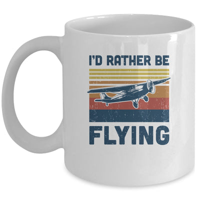 Vintage I'd Rather Be Flying Plan Airplane Pilot Gift Mug Coffee Mug | Teecentury.com