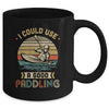 Vintage Kayaking I Could Use A Good Paddling Mug Coffee Mug | Teecentury.com