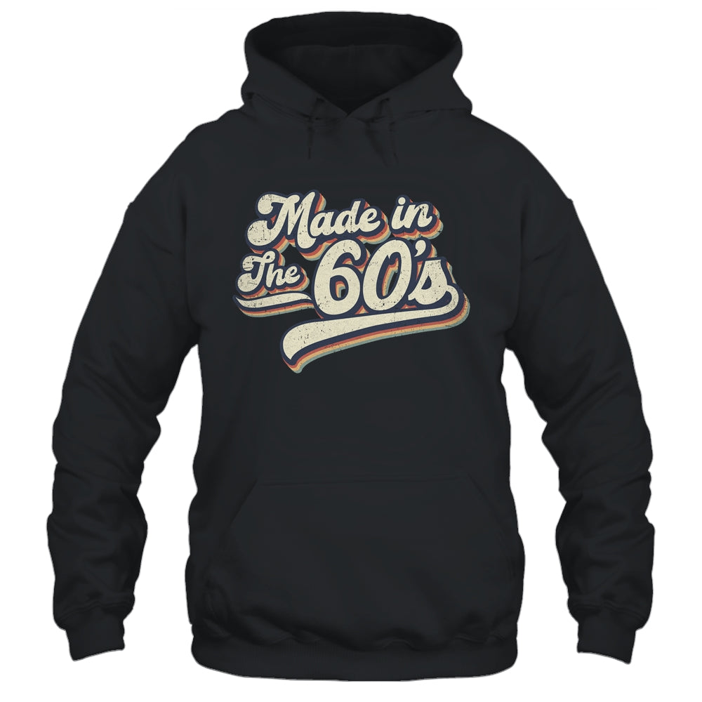 Vintage Made In The 60's 1960s Retro Born Birthday Day Shirt & Hoodie | teecentury