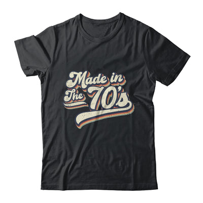 Vintage Made In The 70's 1970s Retro Born Birthday Day Shirt & Hoodie | teecentury