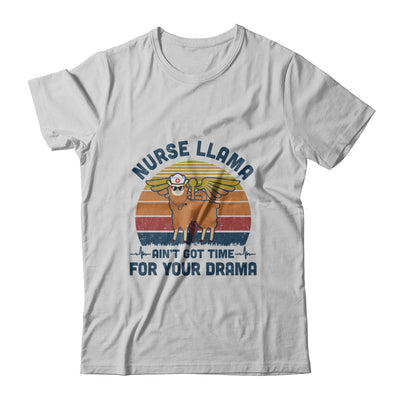 Vintage Nurse Llama Ain't Got Time For Your Drama T-Shirt & Tank Top | Teecentury.com