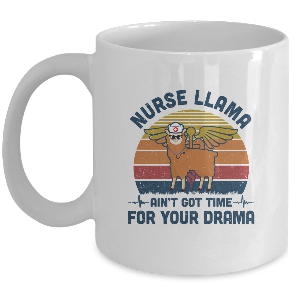 Vintage Nurse Llama Ain't Got Time For Your Drama Mug Coffee Mug | Teecentury.com