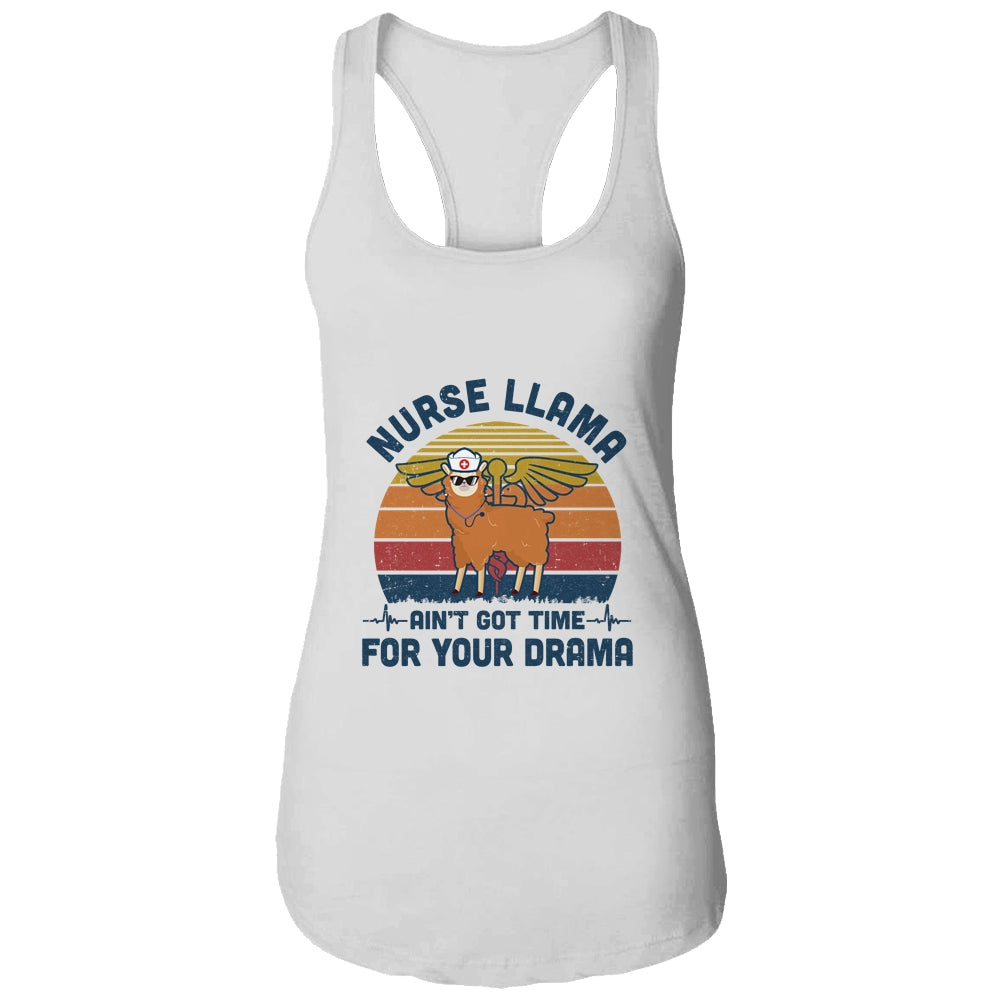 Vintage Nurse Llama Ain't Got Time For Your Drama T-Shirt & Tank Top | Teecentury.com
