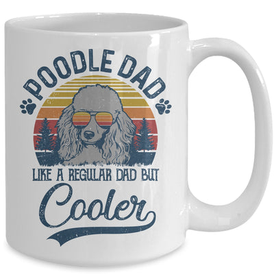 Vintage Poodle Dad Like A Regular Dad But Cooler Funny Mug Coffee Mug | Teecentury.com