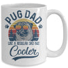 Vintage Pug Dad Like A Regular Dad But Cooler Funny Mug Coffee Mug | Teecentury.com