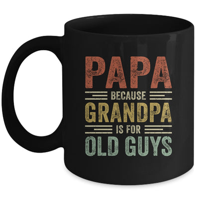 Vintage Retro Papa Because Grandpa Is For Old Guys Funny Mug Coffee Mug | Teecentury.com