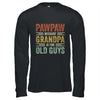 Vintage Retro Pawpaw Because Grandpa Is For Old Guys Funny T-Shirt & Hoodie | Teecentury.com