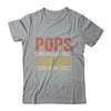 Vintage Retro Pops Because Grandpa Is For Old Guys Funny T-Shirt & Hoodie | Teecentury.com