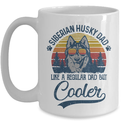 Vintage Siberian Husky Dad Like A Regular Dad But Cooler Funny Mug Coffee Mug | Teecentury.com