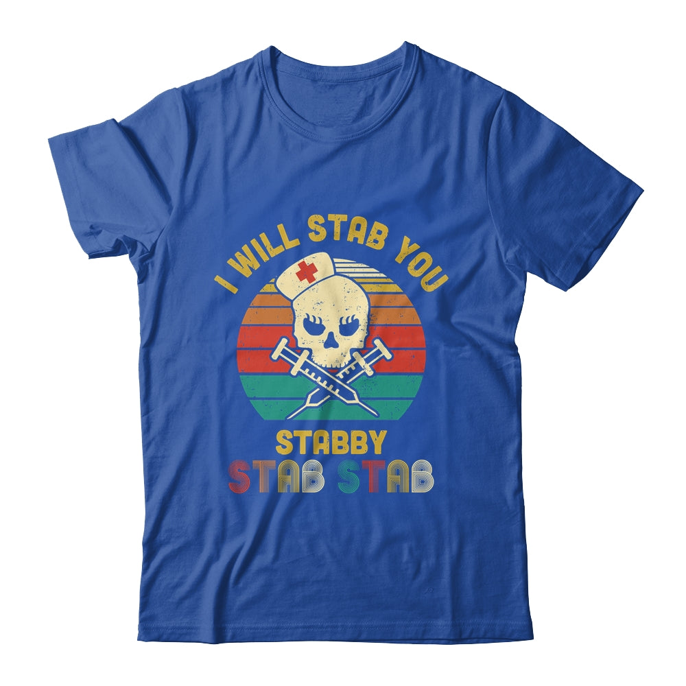 Vintage Skull I Will Stab You Stabby Funny Nurse Halloween T-Shirt & Hoodie | Teecentury.com