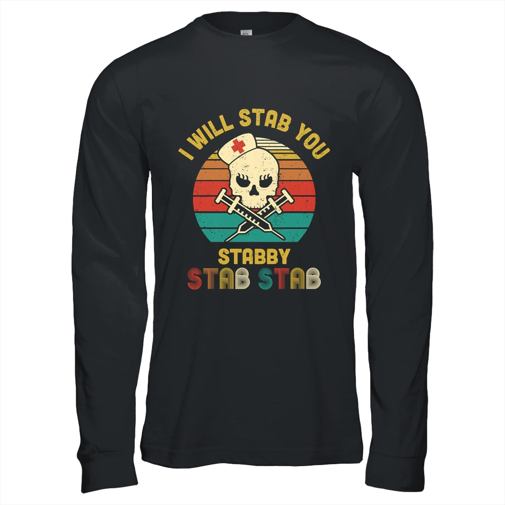 Vintage Skull I Will Stab You Stabby Funny Nurse Halloween T-Shirt & Hoodie | Teecentury.com