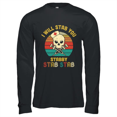 Vintage Skull I Will Stab You Stabby Funny Nurse Halloween T-Shirt & Hoodie | Teecentury.com