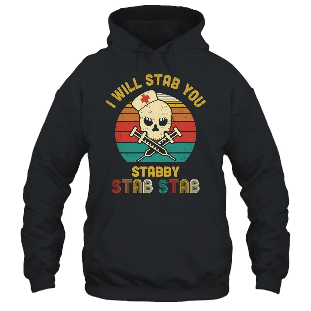 Vintage Skull I Will Stab You Stabby Funny Nurse Halloween T-Shirt & Hoodie | Teecentury.com