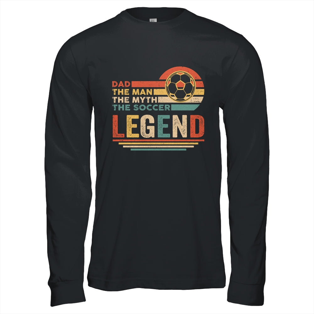 Vintage Soccer Dad The Man The Myth The Legend T-Shirt & Hoodie | Teecentury.com