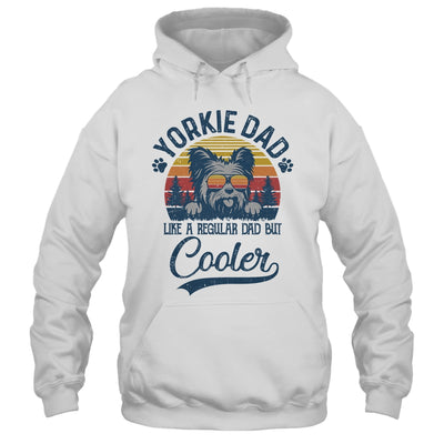 Vintage Yorkie Dad Like A Regular Dad But Cooler Funny T-Shirt & Hoodie | Teecentury.com