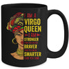 Virgo Queen I Am Stronger Birthday For Virgo Zodiac Mug | teecentury