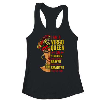 Virgo Queen I Am Stronger Birthday For Virgo Zodiac Shirt & Tank Top | teecentury