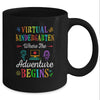 Virtual Kindergarten Where The Adventure Begins Teacher Mug Coffee Mug | Teecentury.com