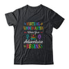 Virtual Kindergarten Where Your Adventure Begins Teacher T-Shirt & Hoodie | Teecentury.com