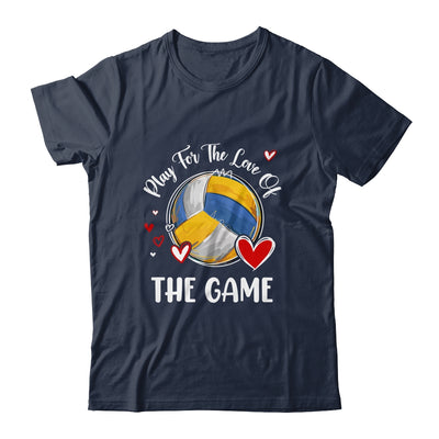 Volleyball Play For The Love Of The Game Shirt & Tank Top | teecentury