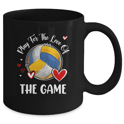 Volleyball Play For The Love Of The Game Mug | teecentury