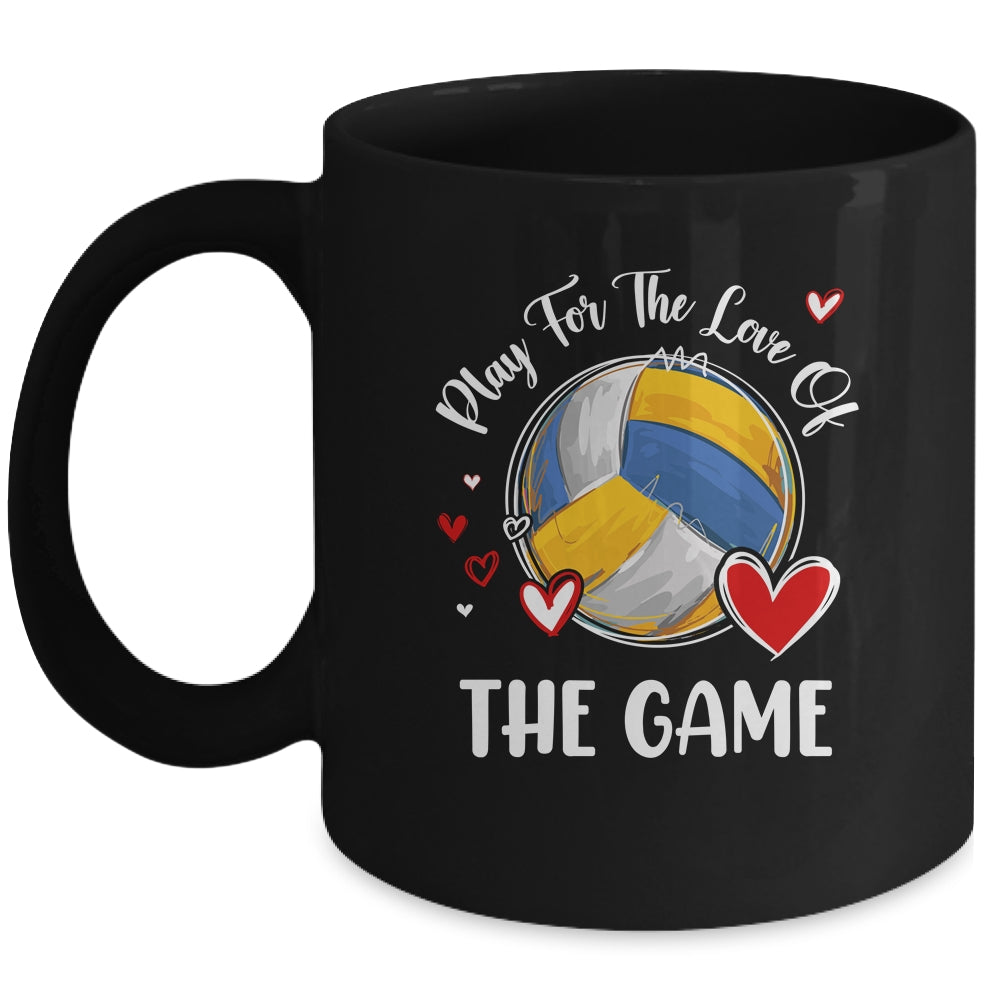 Volleyball Play For The Love Of The Game Mug | teecentury