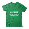 Warning I May Be Prone To Shenanigans St Patricks Day T-Shirt & Hoodie | Teecentury.com