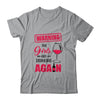 Warning The Girls Are Drinking Again Funny Gifts T-Shirt & Tank Top | Teecentury.com