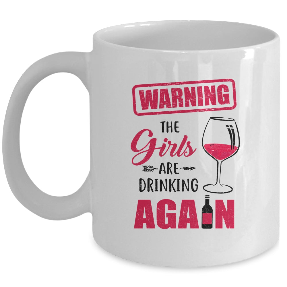 Warning The Girls Are Drinking Coffee Mug - Funny Coffee Mugs For