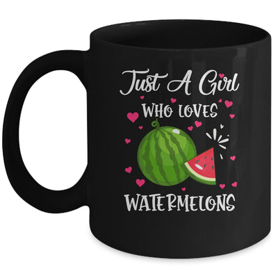 Watermelon For Girls Just A Girl Who Loves Watermelons Mug Coffee Mug | Teecentury.com