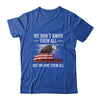 We Don't Know Them All But We Owe Them All 4th Of July Eagle T-Shirt & Hoodie | Teecentury.com