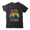 We Ride At Dawn Lawnmower for Dad Fathers Day Vintage Shirt & Hoodie | teecentury