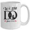 We Still Do Since 1993 29th Wedding Anniversary Mug Coffee Mug | Teecentury.com