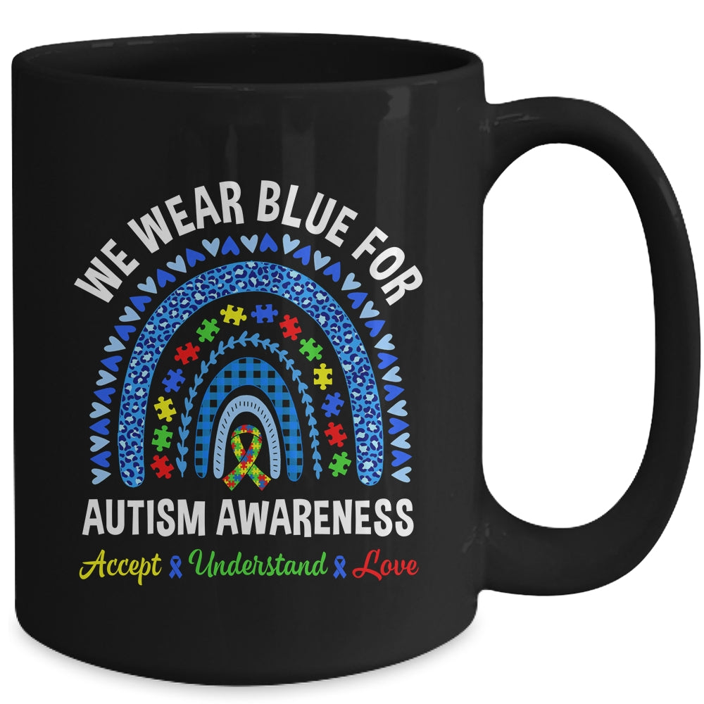 We Wear Blue For Autism Awareness Month Autism Rainbow Mug | teecentury