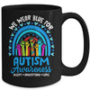 We Wear Blue For Autism Awareness Rainbow Accept Understand Mug | teecentury