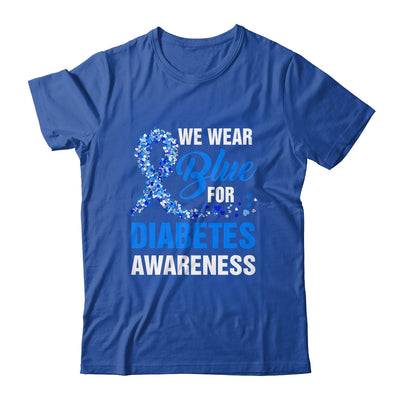 We Wear Blue For Diabetes Awareness Month November Awareness Shirt & Hoodie | teecentury