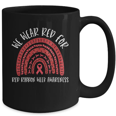 We Wear Red For Red Ribbon Week Awareness Rainbow Mug Coffee Mug | Teecentury.com