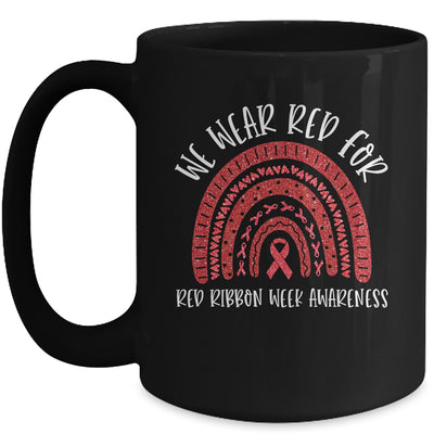 We Wear Red For Red Ribbon Week Awareness Rainbow Mug Coffee Mug | Teecentury.com